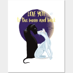 Love you to the moon and back cats print Posters and Art